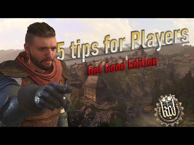 Kingdom Come Deliverance: 5 Tips for Players - To Get Good