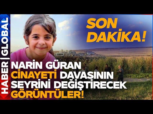 Son Dakika | Narin Güran Cinayeti Davasında Yeni Görüntüler Ortaya Çıktı!