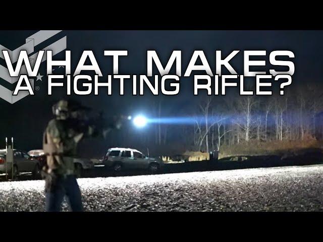 What Makes a Dependable Fighting Rifle?