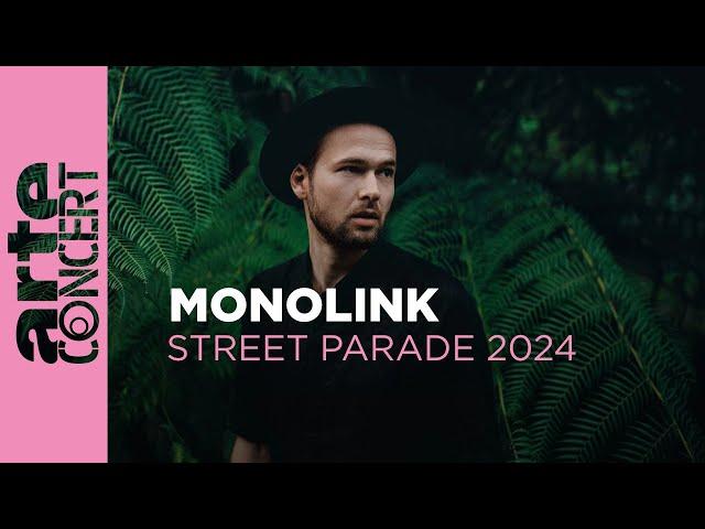 Monolink - Zurich Street Parade - ARTE Concert