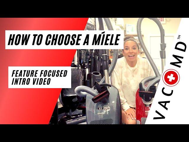 How to Choose a Miele!