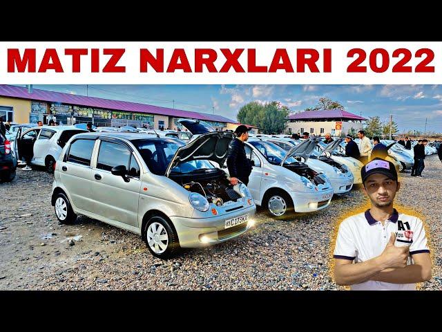 МАТИЗ НАРХЛАРИ 2022 MATIZ NARXLARI 2022.SAMARQAND MOSHINA BOZORI 2022 САМАРКАНД МОШИН БОЗОР 2022