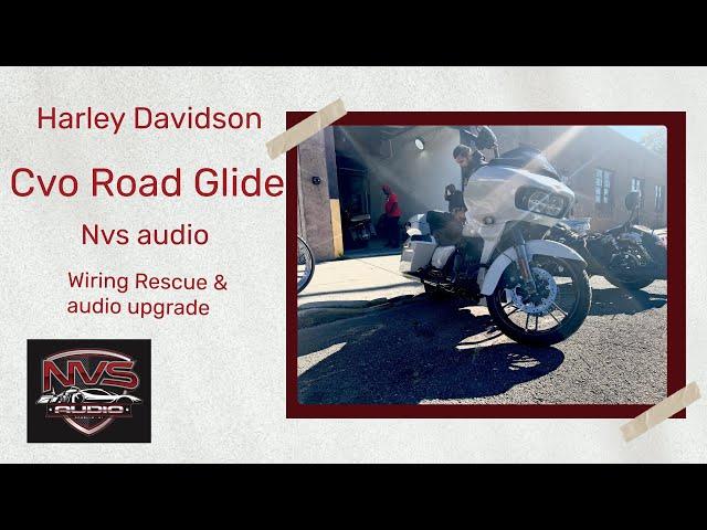 Harley Davidson CVO  Road Glide in for a Nvs Audio wiring rescue and Stage 5 audio upgrade .