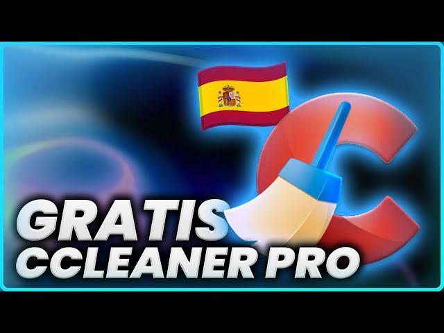 CCLEANER PRO 2024 DESCARGAR FULL ESPAÑOL 