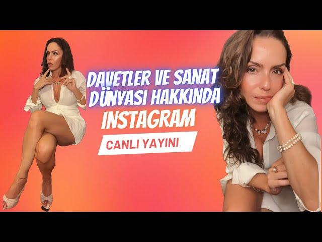 Davetler, Sanat Dünyası Hakkında Instagram Canlı Yayını 27 Eylül