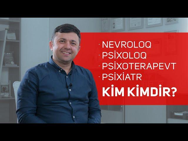 Nevroloq, psixoloq, psixoterapevt, psixiatr... Kim kimdir? #No1Ambulatoriya  #Psixiatr