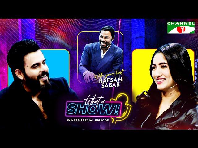 Siam Ahmed & Safa Kabir | What a Show! with Rafsan Sabab