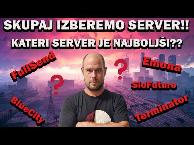 NA KATERI SERVER GREMO IGRAT??? RABIM VAŠO POMOČ!!!