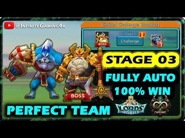 Lords mobile Limited Challenge Bloodlust stage 3 Fully Auto|Grim Wolf stage 3 Auto 2024