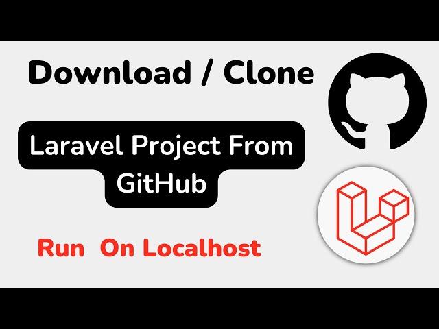 How To Run Downloaded Laravel Projects From GITHUB on localhost XAMPP