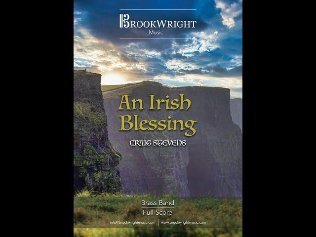 An Irish Blessing (Craig Stevens) Performed by Ratby Cooperative Band