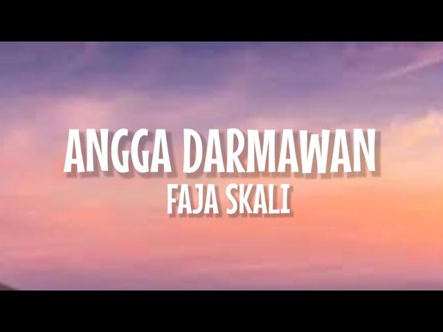 Angga Dermawan - Faja Skali (Lirik Lagu) ~ Cis Cis Cis Faja Sekali Viral TikTok