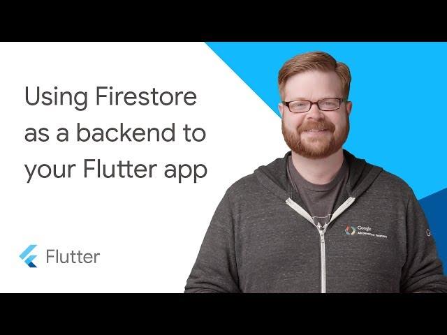 Using Firestore as a backend to your Flutter app