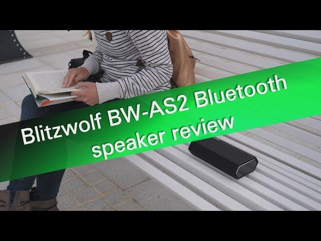 Blitzwolf BW-AS2 Bluetooth speaker - review