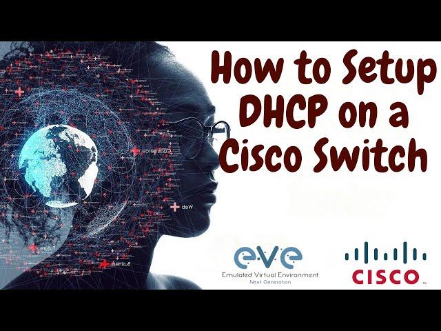 Step-by-Step Guide: Configuring DHCP on a Cisco Switch