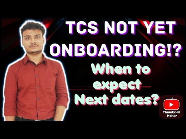 TCS Onboarding Not Yet Completed ? || When to Expect Onboarding !!