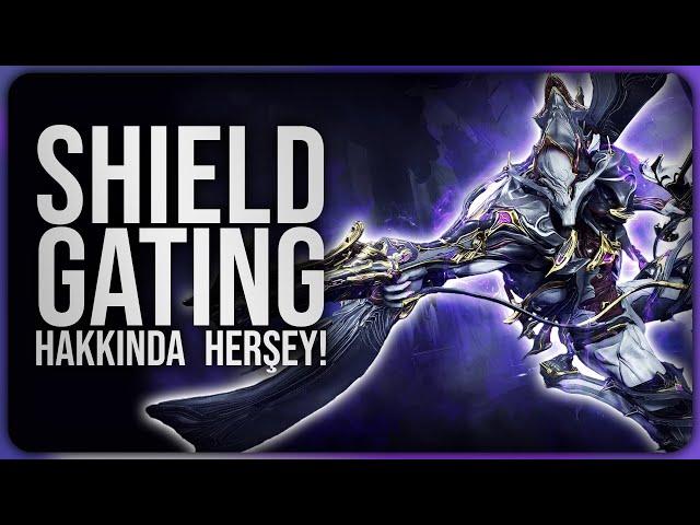 Shield Gating Nedir Kardeşim? - Warframe