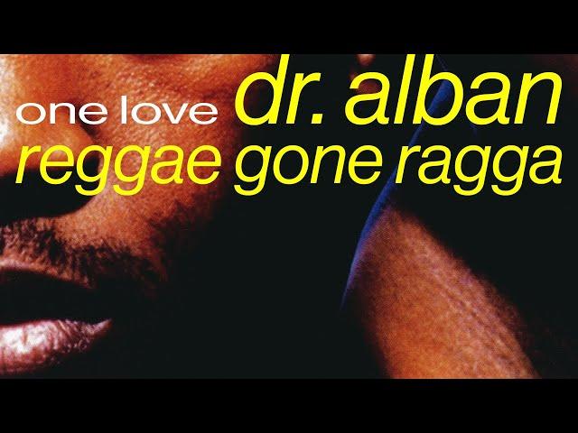 Dr. Alban - Reggae Gone Ragga (Official Audio)