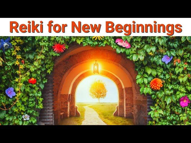 Reiki for New Beginnings 