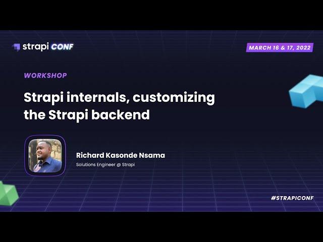 Strapi internals, customizing the Strapi backend