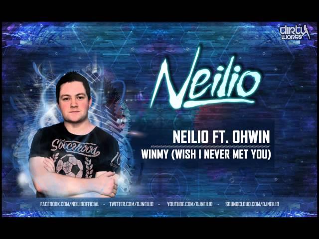 Neilio ft. Ohwin - WINMY (Wish I Never Met You)