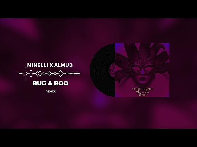 Minelli x Almud - Bug a Boo (Remix)