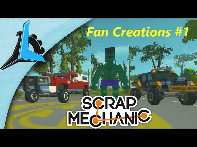 Scrap Mechanic Fan Creations #1 (Showcase) (HD)