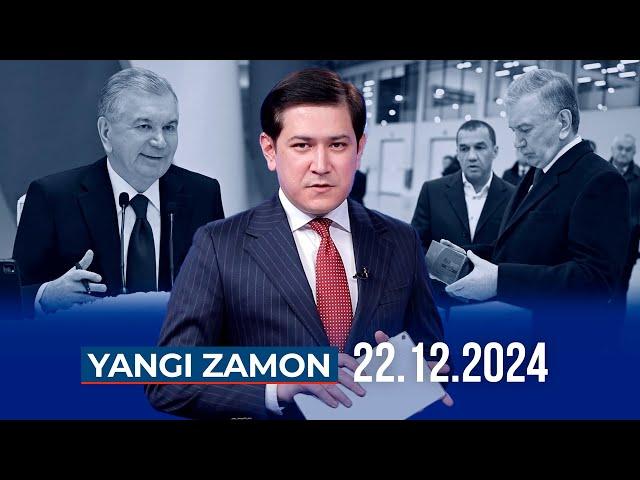 "YANGI ZAMON" dasturi (22.12.2024)