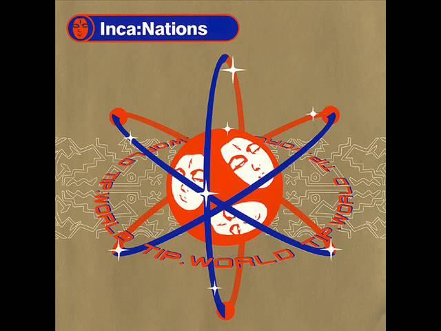 VA - Inca:Nations [Full album] TIP records compilation