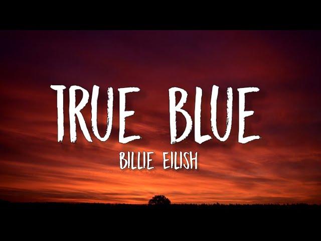 Billie Eilish - true blue [TikTok/sped up/Lyrics]i tried to live in black and white but i am so blue