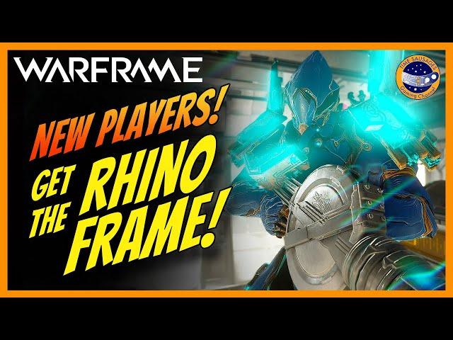 Just Started Warframe? You NEED To Get The RHINO! Here's How!