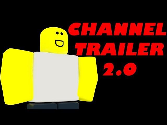 Channel Trailer 2.0