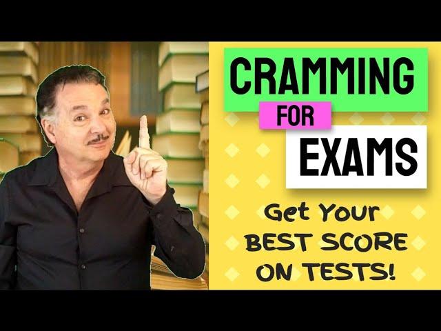 CRAMMING For Exams - Get Your BEST SCORE on Tests!