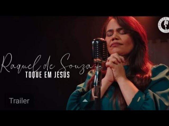 Toque em Jesus- Raquel de Souza (Clipe Oficial)