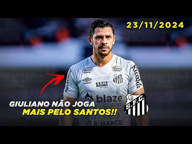 Giuliano negocia rescisão e não joga mais pelo Peixe | Notícias do Santos hoje | 23/11/2024