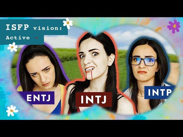 16 Personalities Through the Eyes of the ISFP