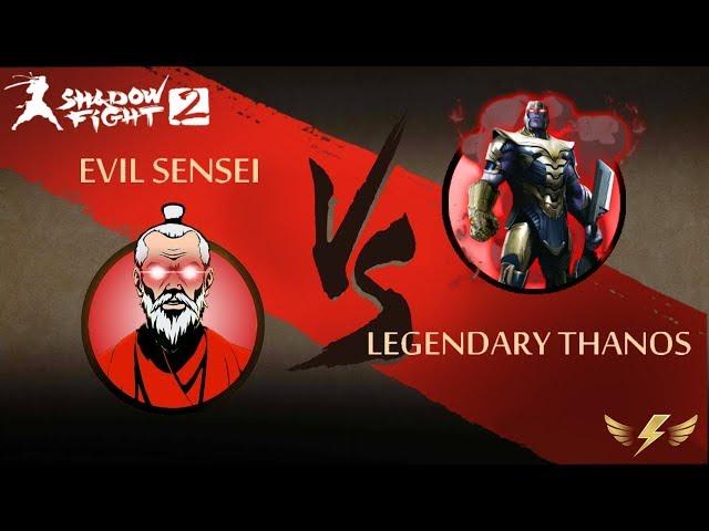 Shadow Fight 2 Most Powerful Sensei Vs Legendary Thanos