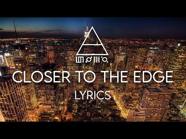 30 Seconds To Mars - Closer To The Edge (Lyric Video)