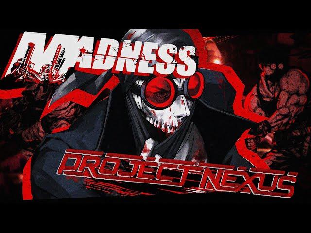 Вкратце про MADNESS: Project Nexus