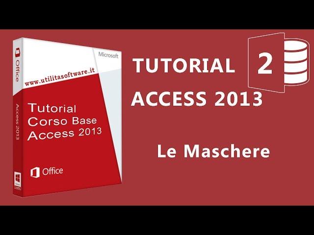 Access Corso Base: Agenda Telefonica - Le maschere - Tutorial 02