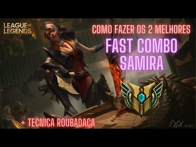 Como Fazer o Fast Combo de Samira