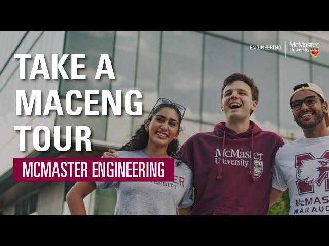 Take a Mac Eng Tour | McMaster Engineering