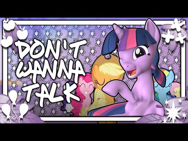 Don't Wanna Talk [PMV] (SFM Ponies | Animation Meme)