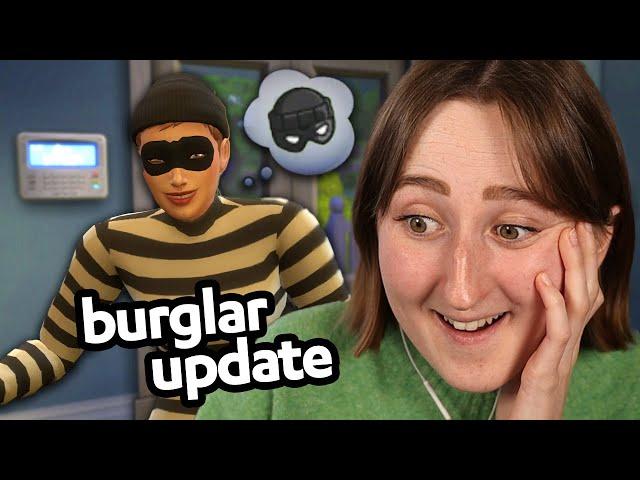 WE FINALLY GOT BURGLARS IN THE SIMS 4!!!!!!!!