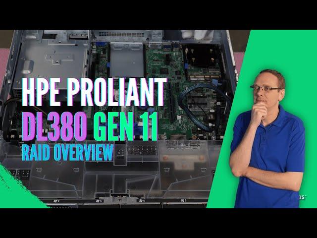 HPE DL380 ProLiant Gen 11 Server RAID Overview | Review Card Options | Installation | RAID 5