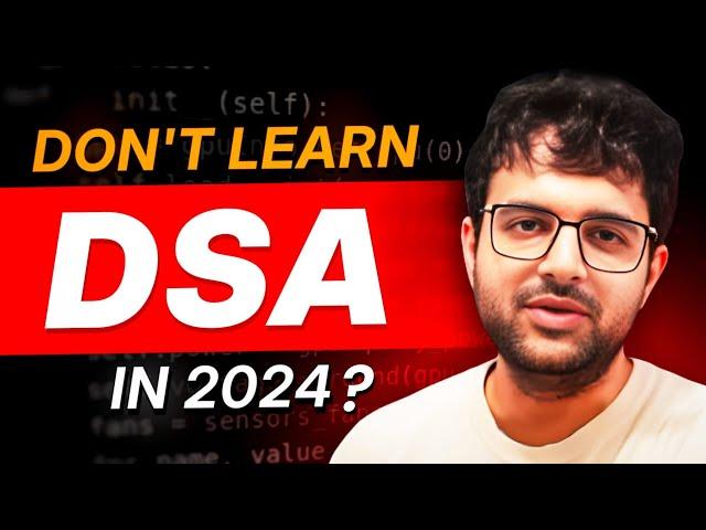 Is DSA worth it in 2024?