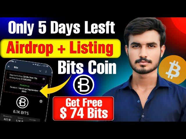 Bits Coin Airdrop: Earn $74 Free in 5 Days! Real or Fake? Listing & Withdrawal Guide