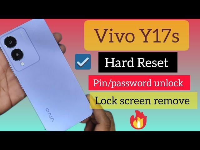 Vivo y17s Hard Reset, vivo y17s pin/password unlock, phone lock remove