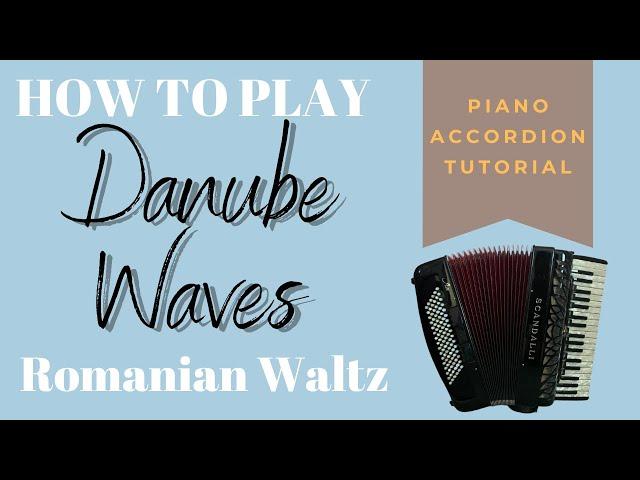 Danube Waves [Piano Accordion Tutorial]