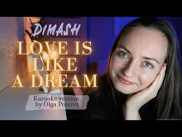 Dimash | Love is like a dream | Любовь, похожая на сон | Караоке - версия